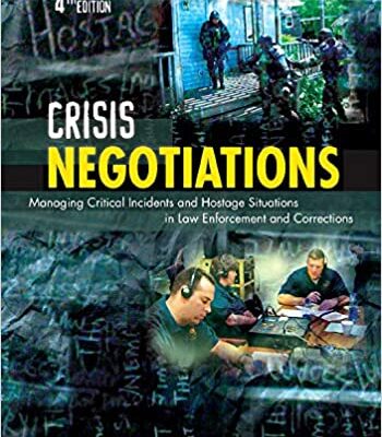 خرید و دانلود نسخه کامل کتاب Crisis Negotiations: Managing Critical Incidents and Hostage Situations in Law Enforcement and Corrections (4th Edition) –  Pdf