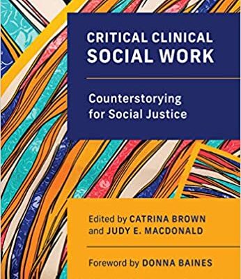 خرید و دانلود نسخه کامل کتاب Critical Clinical Social Work Counterstorying for Social Justice[2020] –  PDF