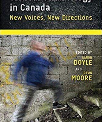 خرید و دانلود نسخه کامل کتاب Critical Criminology in Canada: New Voices, New Directions (Law and Society Series)