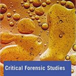 خرید و دانلود نسخه کامل کتاب Critical Forensic Studies (Global Issues in Crime and Justice)[2021] –  PDF