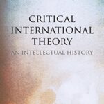 خرید و دانلود نسخه کامل کتاب Critical International Theory: An Intellectual History –  PDF