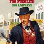 خرید و دانلود نسخه کامل کتاب Crossing the Bravo, for Pueblito (Black Horse Western)