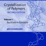 خرید و دانلود نسخه کامل کتاب Crystallization of polymers. Volume 1, Equilibrium concepts –  PDF