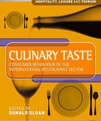 خرید و دانلود نسخه کامل کتاب Culinary Taste: Consumer Behaviour in the International Restaurant Sector (Hospitality, Leisure and Tourism) –  PDF