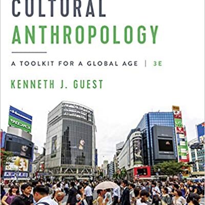 خرید و دانلود نسخه کامل کتاب Cultural Anthropology: A Toolkit for a Global Age (3rd Edition) –  +  pdf