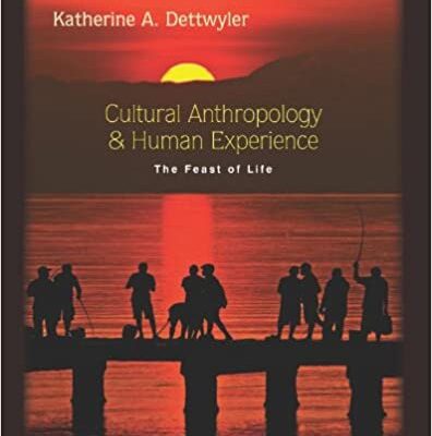 خرید و دانلود نسخه کامل کتاب Cultural Anthropology and Human Experience: The Feast of Life –  PDF