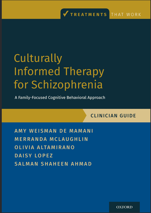 خرید و دانلود نسخه کامل کتاب Culturally Informed Therapy for Schizophrenia: A Family-Focused Cognitive Behavioral Approach, Clinician Guide (Treatments That Work) – PDF_683d667c37874.png خرید و دانلود نسخه کامل کتاب Culturally Informed Therapy for Schizophrenia: A Family-Focused Cognitive Behavioral Approach, Clinician Guide (Treatments That Work) – PDF