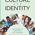 خرید و دانلود نسخه کامل کتاب Culture and Identity Life Stories for Counselors and Therapists ( 3rd Edition ) –  +  pdf