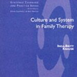 خرید و دانلود نسخه کامل کتاب Culture and System in Family Therapy (Systemic Thinking and Practice) – PDF