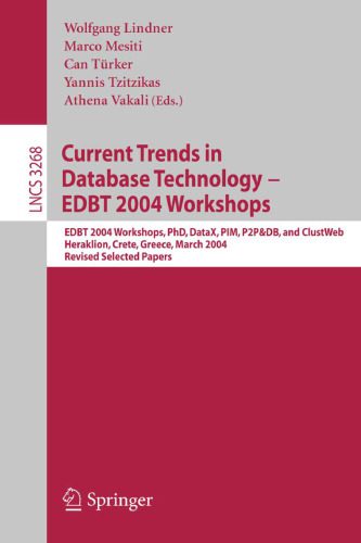 خرید و دانلود نسخه کامل کتاب Current Trends in Database Technology – EDBT 2004 Workshops: EDBT 2004 Workshops PhD, DataX, PIM, P2P&DB, and ClustWeb, Heraklion, Crete, Greece, March 14-18, 2004. Revised Selected Papers_686109a172b32.jpeg خرید و دانلود نسخه کامل کتاب Current Trends in Database Technology – EDBT 2004 Workshops: EDBT 2004 Workshops PhD, DataX, PIM, P2P&DB, and ClustWeb, Heraklion, Crete, Greece, March 14-18, 2004. Revised Selected Papers