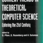 خرید و دانلود نسخه کامل کتاب Current Trends in Theoretical Computer Science – Entering the 21st Century
