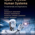 خرید و دانلود نسخه کامل کتاب Cyber-Physical-Human Systems: Fundamentals and Applications