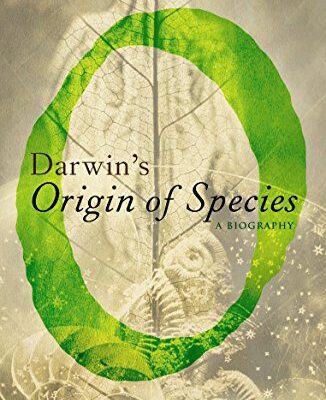 خرید و دانلود نسخه کامل کتاب Darwin’s Origin of Species: A Biography –  +  Pdf