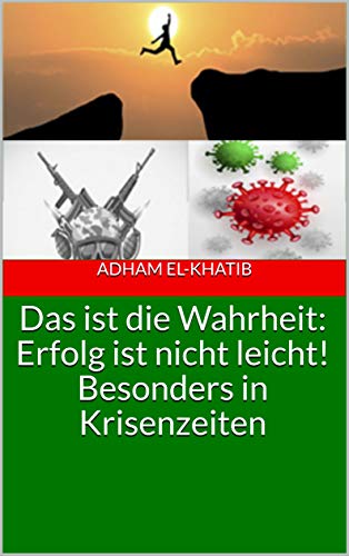 خرید و دانلود نسخه کامل کتاب Das ist die Wahrheit: Erfolg ist nicht leicht! Besonders in Krisenzeiten (German Edition) – Pdf_68431bf328ed1.jpeg خرید و دانلود نسخه کامل کتاب Das ist die Wahrheit: Erfolg ist nicht leicht! Besonders in Krisenzeiten (German Edition) – Pdf