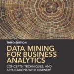 خرید و دانلود نسخه کامل کتاب Data Mining for Business Analytics: Concepts, Techniques, and Applications With XLMiner