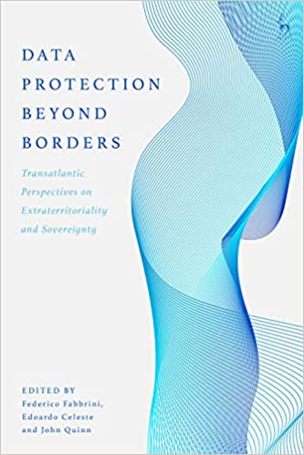 خرید و دانلود نسخه کامل کتاب Data Protection Beyond Borders: Transatlantic Perspectives on Extraterritoriality and Sovereignty – Pdf_683baad7945b6.jpeg خرید و دانلود نسخه کامل کتاب Data Protection Beyond Borders: Transatlantic Perspectives on Extraterritoriality and Sovereignty – Pdf