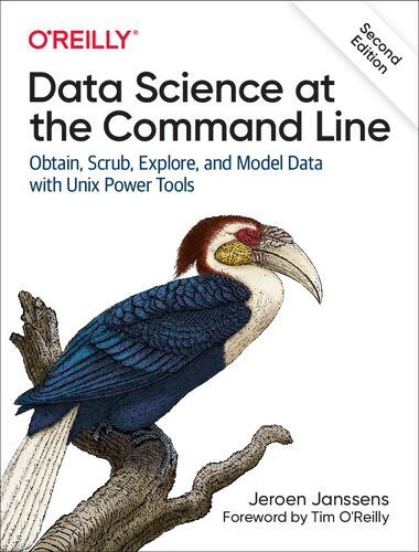خرید و دانلود نسخه کامل کتاب Data Science at the Command Line: Obtain, Scrub, Explore, and Model Data with Unix Power Tools_684fd10c21466.jpeg خرید و دانلود نسخه کامل کتاب Data Science at the Command Line: Obtain, Scrub, Explore, and Model Data with Unix Power Tools