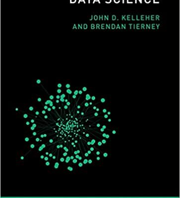 خرید و دانلود نسخه کامل کتاب Data Science BY Kelleher –  Pdf