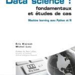 خرید و دانلود نسخه کامل کتاب Data science : fondamentaux et études de cas : Machine learning avec Python et R