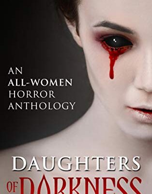 خرید و دانلود نسخه کامل کتاب Daughters of Darkness: An All-Women Horror Anthology Kindle Edition –  +  PDF