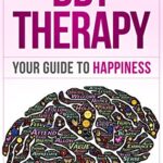 خرید و دانلود نسخه کامل کتاب DBT Therapy:  Your Guide to Happiness