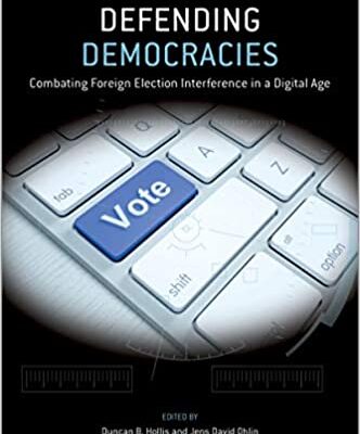 خرید و دانلود نسخه کامل کتاب Defending Demacies: Combating Foreign Election Interference in a Digital Age –  Pdf