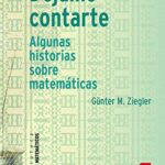 خرید و دانلود نسخه کامل کتاب Déjame contarte: Algunas historias sobre matemáticas (Estímulos Matemáticos nº 9) (Spanish Edition) –  +  pdf