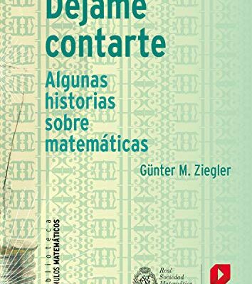 خرید و دانلود نسخه کامل کتاب Déjame contarte: Algunas historias sobre matemáticas (Estímulos Matemáticos nº 9) (Spanish Edition) –  +  pdf