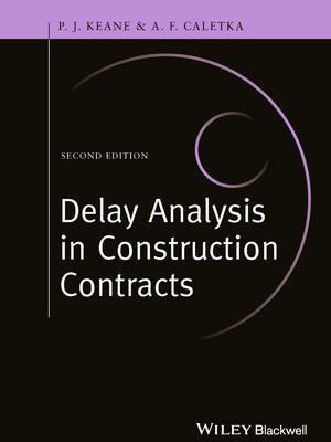 خرید و دانلود نسخه کامل کتاب Delay Analysis in Construction Contracts (2nd Edition) –  Pdf