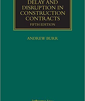 خرید و دانلود نسخه کامل کتاب Delay and Disruption in Construction Contracts (Construction Practice Series) 5th Edition