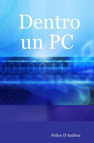 خرید و دانلود نسخه کامل کتاب Dentro un PC: come scegliere i componenti giusti e montare il PC da soli (con l’aiuto di questa guida)_6850f8f7838cf.jpeg خرید و دانلود نسخه کامل کتاب Dentro un PC: come scegliere i componenti giusti e montare il PC da soli (con l’aiuto di questa guida)