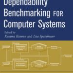 خرید و دانلود نسخه کامل کتاب Dependability Benchmarking for Computer Systems (Practitioners)