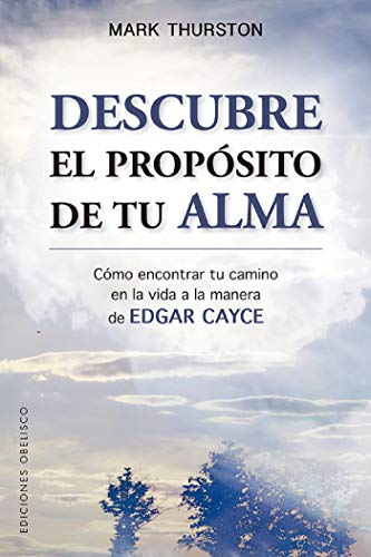 خرید و دانلود نسخه کامل کتاب Descubre el propósito de tu alma: Cómo encontrar tu camino en la vida a la manera de Edgar Cayce (ESPIRITUALIDAD Y VIDA INTERIOR) (Spanish Edition) – + pdf_684465de44c0f.jpeg خرید و دانلود نسخه کامل کتاب Descubre el propósito de tu alma: Cómo encontrar tu camino en la vida a la manera de Edgar Cayce (ESPIRITUALIDAD Y VIDA INTERIOR) (Spanish Edition) – + pdf
