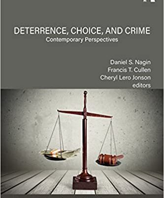 خرید و دانلود نسخه کامل کتاب Deterrence, Choice, and Crime, Volume 23: Contemporary Perspectives (Advances in Criminological Theory) –  PDF