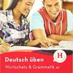 خرید و دانلود نسخه کامل کتاب Deutsch üben – Wortschatz & Grammatik A2:  Buch