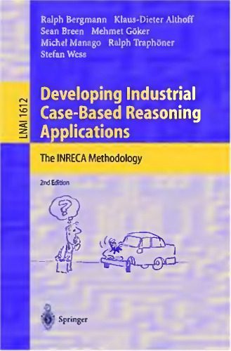 خرید و دانلود نسخه کامل کتاب Developing Industrial Case-Based Reasoning Applications: The INRECA Methodology_68621935343eb.jpeg خرید و دانلود نسخه کامل کتاب Developing Industrial Case-Based Reasoning Applications: The INRECA Methodology