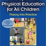 خرید و دانلود نسخه کامل کتاب Developmental Physical Education for All Children: Theory Into Practice (5th Edition) –  Pdf