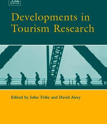 خرید و دانلود نسخه کامل کتاب Developments in Tourism Research: New directions, challenges and applications (Advances in Tourism Research) (Advances in Tourism Research) –  PDF
