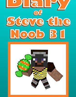 خرید و دانلود نسخه کامل کتاب Diary of Steve the Noob 31 (An Unofficial Minecraft Book) (Diary of Steve the Noob Collection) –  +  PDF