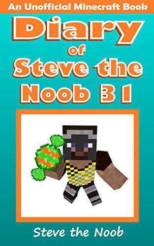 خرید و دانلود نسخه کامل کتاب Diary of Steve the Noob 31 (An Unofficial Minecraft Book) (Diary of Steve the Noob Collection) – + PDF_683ea49c48653.jpeg خرید و دانلود نسخه کامل کتاب Diary of Steve the Noob 31 (An Unofficial Minecraft Book) (Diary of Steve the Noob Collection) – + PDF