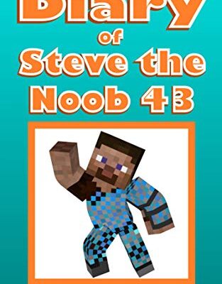 خرید و دانلود نسخه کامل کتاب Diary of Steve the Noob 43 (An Unofficial Minecraft Book) (Diary of Steve the Noob Collection) –  +  PDF