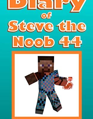 خرید و دانلود نسخه کامل کتاب Diary of Steve the Noob 44 (An Unofficial Minecraft Book) (Diary of Steve the Noob Collection) –  +  PDF