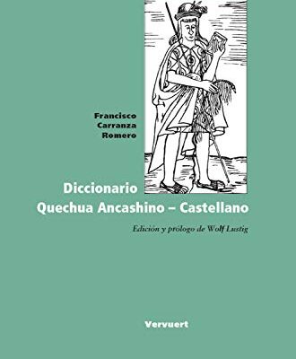 خرید و دانلود نسخه کامل کتاب Diccionario Quechua Ancashino – Castellano (Spanish Edition) – + pdf