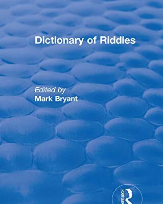 خرید و دانلود نسخه کامل کتاب Dictionary of Riddles (Routledge Revivals)