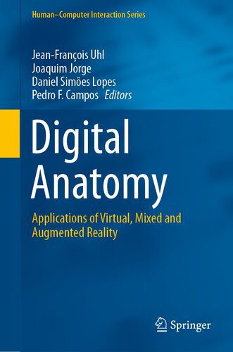 خرید و دانلود نسخه کامل کتاب Digital Anatomy: Applications of Virtual, Mixed and Augmented Reality_684b07492e353.jpeg خرید و دانلود نسخه کامل کتاب Digital Anatomy: Applications of Virtual, Mixed and Augmented Reality