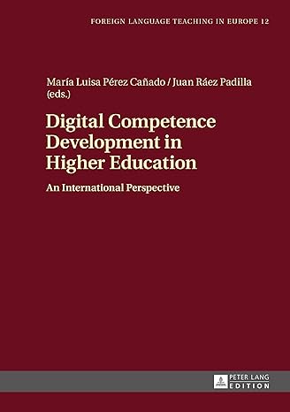 خرید و دانلود نسخه کامل کتاب Digital Competence Development in Higher Education: An International Perspective (Foreign Language Teaching in Europe Book 12) – PDF_68430f56b526b.jpeg خرید و دانلود نسخه کامل کتاب Digital Competence Development in Higher Education: An International Perspective (Foreign Language Teaching in Europe Book 12) – PDF