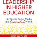 خرید و دانلود نسخه کامل کتاب Digital Leadership in Higher Education: Purposeful Social Media in a Connected World –  Pdf