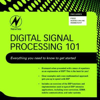 خرید و دانلود نسخه کامل کتاب Digital Signal Processing 101: Everything you need to know to get started – PDF