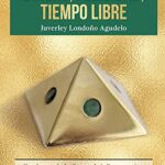 خرید و دانلود نسخه کامل کتاب DINERO, FELICIDAD, TIEMPO LIBRE: Si madrugas a producir dinero, capacítate para administrarlo. Será una excelente inversión. (Spanish Edition) –  +  pdf