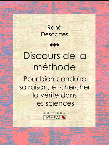خرید و دانلود نسخه کامل کتاب Discours de la méthode (French Edition) – + Pdf_6846102626534.png خرید و دانلود نسخه کامل کتاب Discours de la méthode (French Edition) – + Pdf